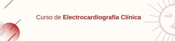 Electrocardiografía Clínica